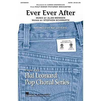 Hal Leonard Ever Ever After (From Enchanted) SATB by Carrie Underwood arranged by Ed Lojeski