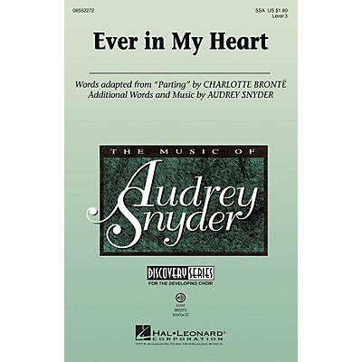 Hal Leonard Ever in My Heart (Discovery Level 3) SSA composed by Audrey Snyder