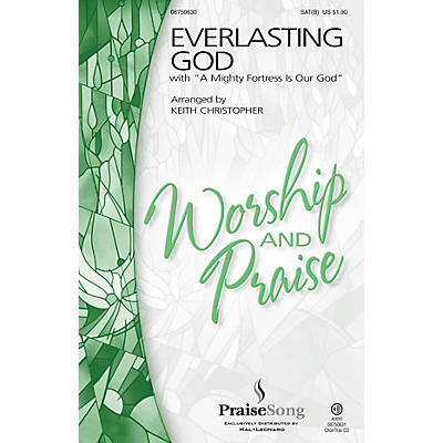 PraiseSong Everlasting God CHOIRTRAX CD by Chris Tomlin Arranged by Keith Christopher