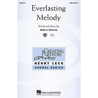 Hal Leonard Everlasting Melody SATB composed by Rollo Dilworth