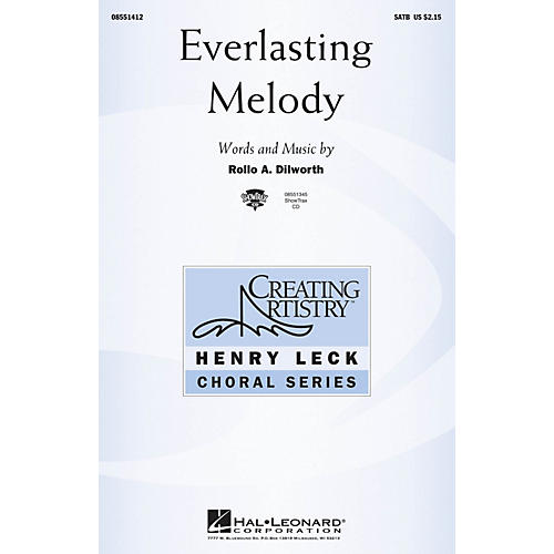 Hal Leonard Everlasting Melody SATB composed by Rollo Dilworth