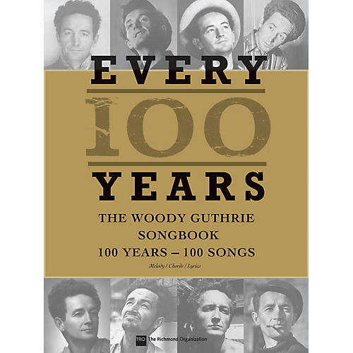 Hal Leonard Every 100 Years: The Woody Guthrie Songbook P/V/G