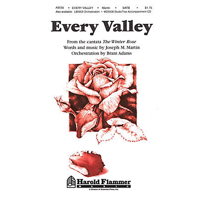 Shawnee Press Every Valley (from The Winter Rose) SATB composed by Joseph M. Martin