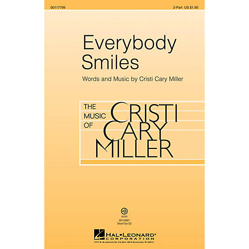 Hal Leonard Everybody Smiles ShowTrax CD Composed by Cristi Cary Miller