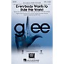 Hal Leonard Everybody Wants to Rule the World SATB by Glee Cast arranged by Adam Anders