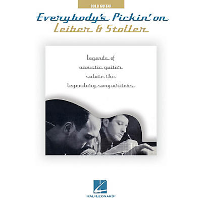 Hal Leonard Everybody's Pickin' On Leiber & Stoller - Legends of Acoustic Guitar Salute the Legendary Songwriters