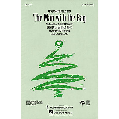 Hal Leonard (Everybody's Waitin' for the) Man with the Bag (SATB) SATB arranged by Roger Emerson