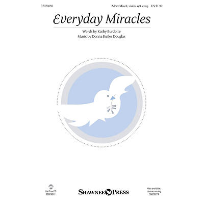 Shawnee Press Everyday Miracles 2 Part Mixed composed by Donna Butler Douglas