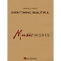 Hal Leonard Everything Beautiful Concert Band Level 4 Composed by Samuel R. Hazo