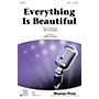 Shawnee Press Everything Is Beautiful SATB arranged by Greg Gilpin