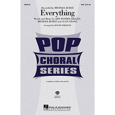 Hal Leonard Everything SAB by Michael Bublé Arranged by Roger Emerson