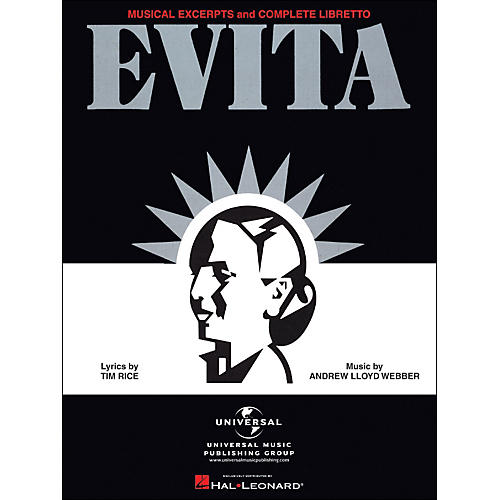 Hal Leonard Evita Musical Excerpts & Complete Libretto arranged for piano, vocal, and guitar (P/V/G)