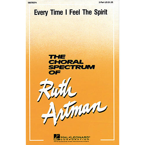 Hal Leonard Ev'ry Time I Feel the Spirit (2-Part and Piano) 2-Part arranged by Ruth Artman
