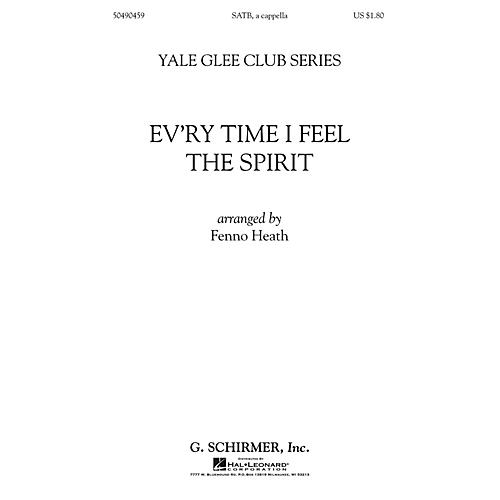 G. Schirmer Ev'ry Time I Feel the Spirit SATB a cappella arranged by Fenno Heath