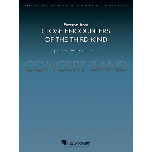 Hal Leonard Excerpts from Close Encounters of the Third Kind (Score and Parts) Concert Band Level 5 by Stephen Bulla