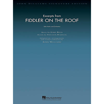 Hal Leonard Excerpts from Fiddler on the Roof John Williams Signature Edition Orchestra Series by John Williams