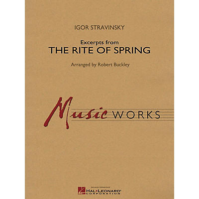 Hal Leonard Excerpts from The Rite of Spring Concert Band Level 4 Arranged by Robert Buckley