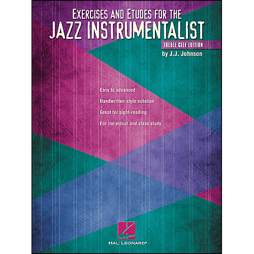 Exercises And Etudes for The Jazz Instrumentalist - Treble Clef Edition