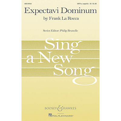 Boosey and Hawkes Expectavi Dominum (Sing a New Song Series) SATB a cappella composed by Frank La Rocca