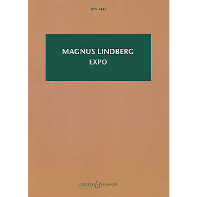 Boosey and Hawkes Expo (Orchestra) Boosey & Hawkes Scores/Books Series Softcover Composed by Magnus Lindberg