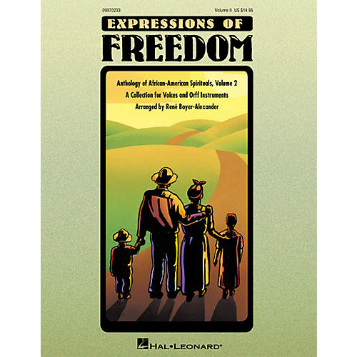 Expressions Of Freedom Volume 2 (Anthlogy of African American Spirituals) by Rene Boyer-Alexander (Orff)