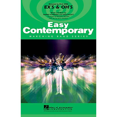 Hal Leonard Ex's & Oh's Marching Band Level 2-3 by Elle King Arranged by Michael Brown