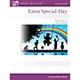 Willis Music Extra Special Day Willis Series by Carolyn Miller (Level Early Elem)