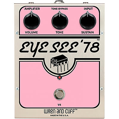 Wren And Cuff Eye See '78 OG Fuzz Effects Pedal