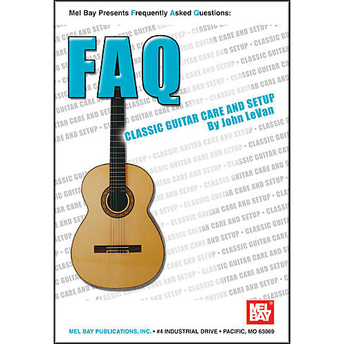FAQ: Classic Guitar Care and Setup Book