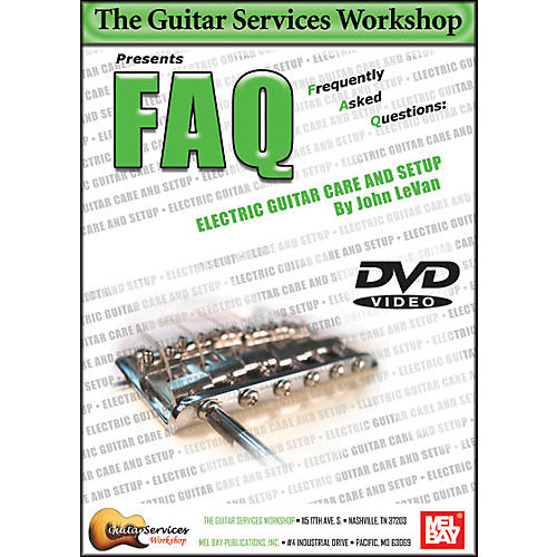 FAQ Electric Guitar Care and Setup DVD