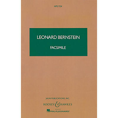 Boosey and Hawkes Facsimile (Choreographic Essay for Orchestra) Boosey & Hawkes Scores/Books Series by Leonard Bernstein