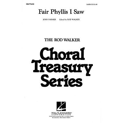 Hal Leonard Fair Phyllis I Saw SATB arranged by Rod Walker