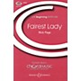 Boosey and Hawkes Fairest Lady (No. 7 from The Nursery Rhyme Cantata) CME Beginning UNIS composed by Nick Page