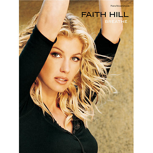 Faith Hill Breathe (Piano-Vocal-Chords)
