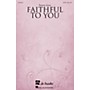 De Haske Music Faithful to You SATB composed by Simon Lole