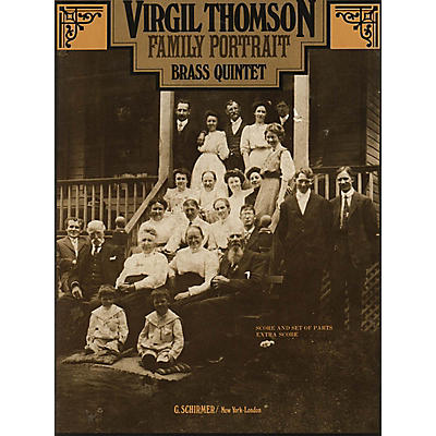 G. Schirmer Family Portrait (Score and Parts) Brass Ensemble Series by Virgil Thomson