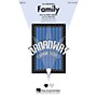 Hal Leonard Family (from Dreamgirls) SATB arranged by Mac Huff