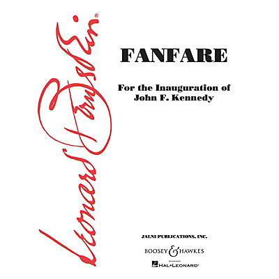 Boosey and Hawkes Fanfare (Score and Parts) Concert Band Composed by Leonard Bernstein Arranged by Sid Ramin