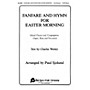 Fred Bock Music Fanfare and Hymn for Easter Morning SATB arranged by Paul Sjolund
