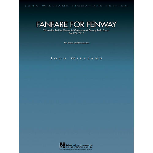 Hal Leonard Fanfare for Fenway John Williams Signature Edition - Brass Series by John Williams