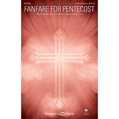 Shawnee Press Fanfare for Pentecost SATB/2 TRUMPETS composed by John Purifoy