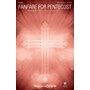 Shawnee Press Fanfare for Pentecost SATB/2 TRUMPETS composed by John Purifoy