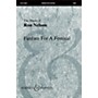 Boosey and Hawkes Fanfare for a Festival (All Praise to Music!) SATB Divisi composed by Ron Nelson