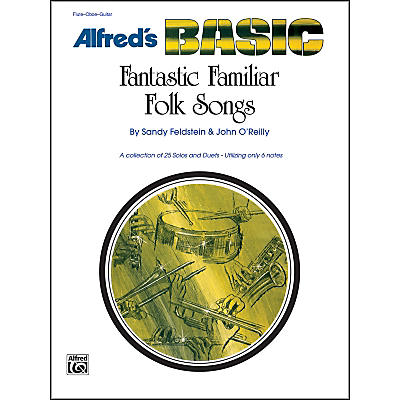 Alfred Fantastic Familiar Folk Songs Flute Oboe Guitar