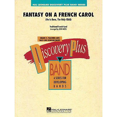 Hal Leonard Fantasy on a French Carol - Discovery Plus Band Level 2 arranged by John Moss