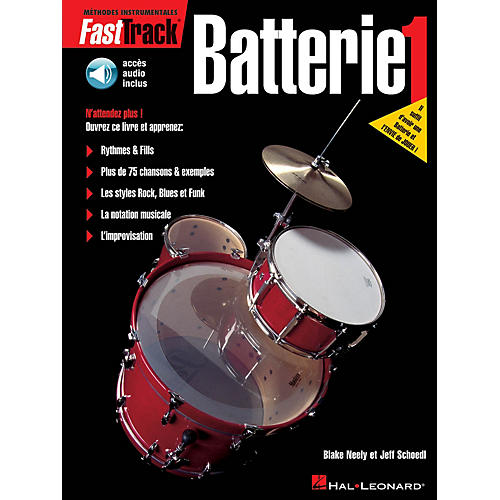 FastTrack Drum Method - Book 1 - French Edition Fast Track Music Instruction BK/CD by Rick Mattingly