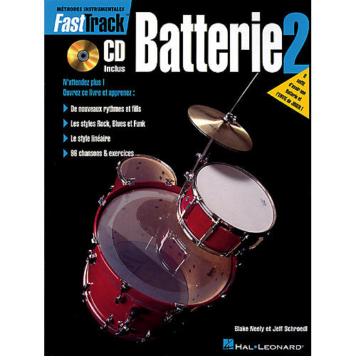 Hal Leonard FastTrack Drum Method - Book 2 - French Edition Fast Track Music Instruction BK/CD by Rick Mattingly