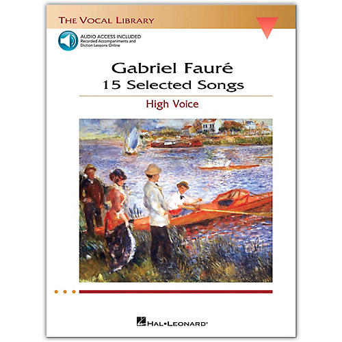 Faure: 15 Selected Songs for High Voice Book/Online Audio (The Vocal Library Series)