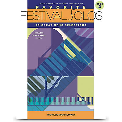 Hal Leonard Favorite Festival Solos - Book 2 Later Elementary to Early Intermediate Level