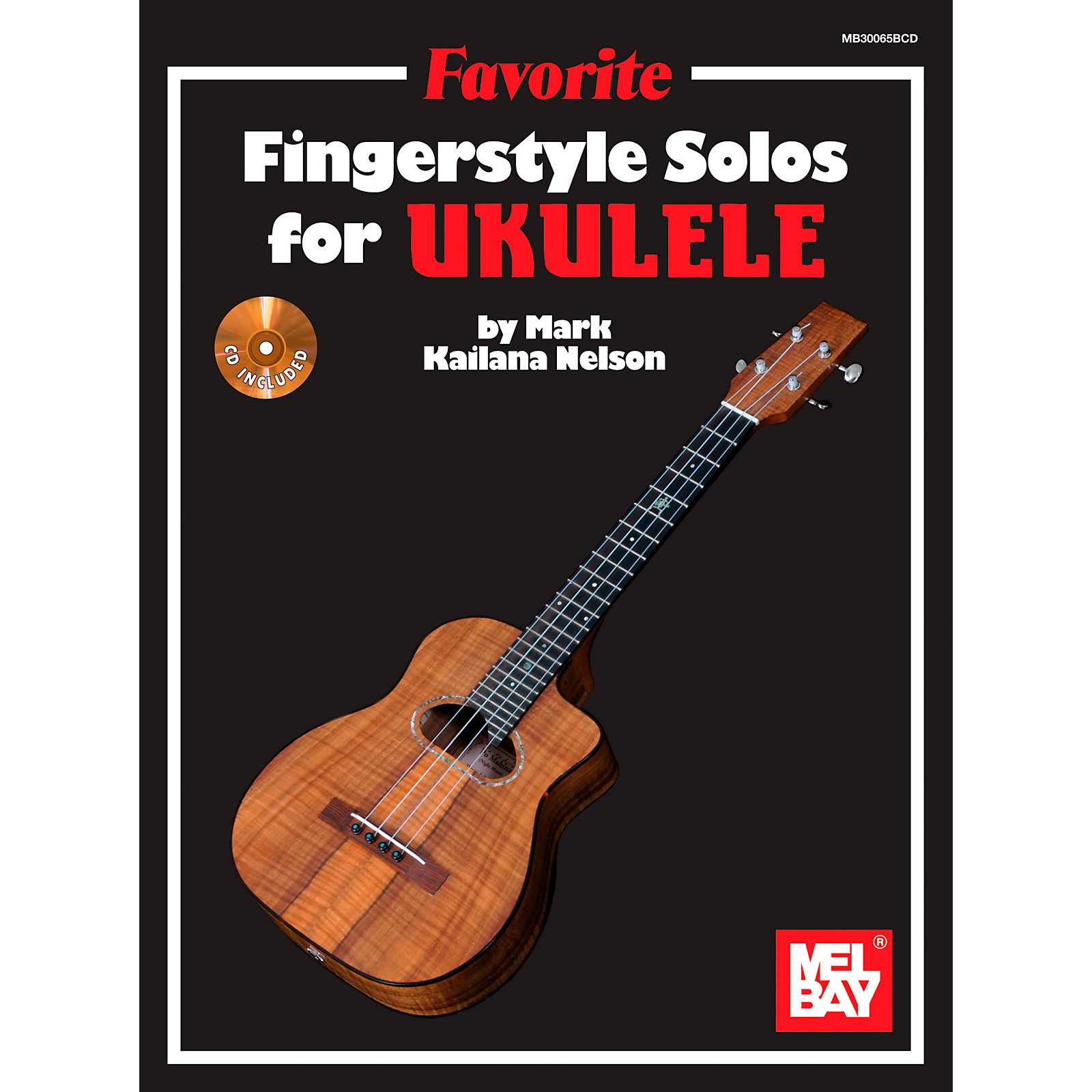 Mel Bay Favorite Fingerstyle Solos for Ukulele Musician's Friend